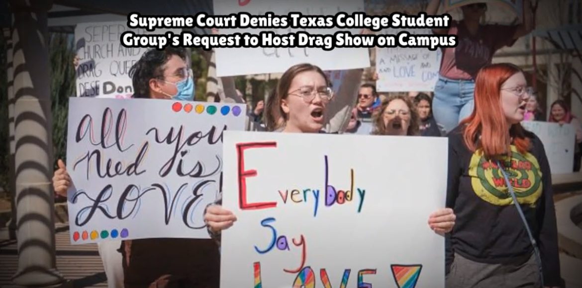 Texas College Students Lose Emergency Request to Hold Drag Show on Campus