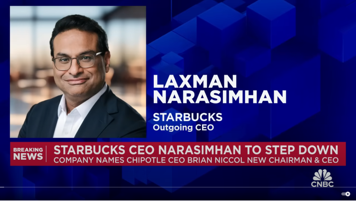 Starbucks CEO Laxman Narasimhan Resigns After One Year, Brian Niccol to Take Over