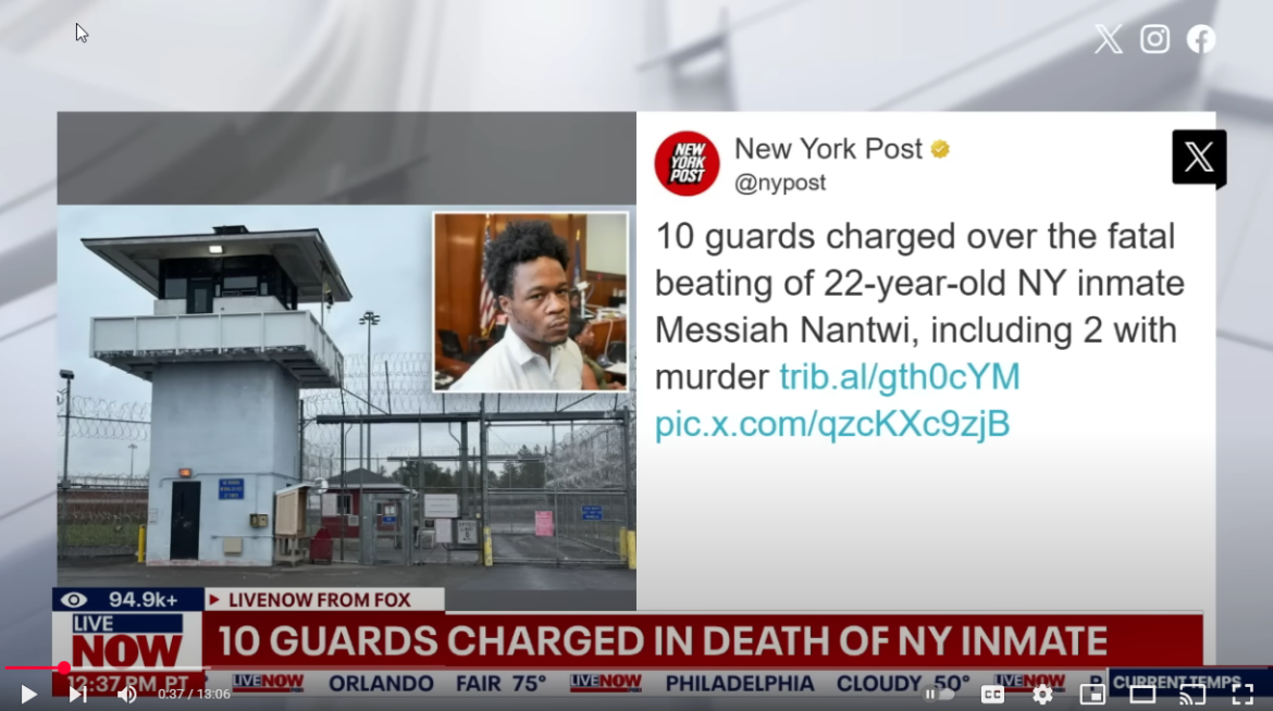 Ten New York Prison Guards Indicted in Fatal Beating of Inmate Messiah Nantwi